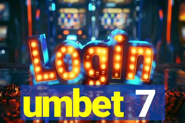 umbet 7